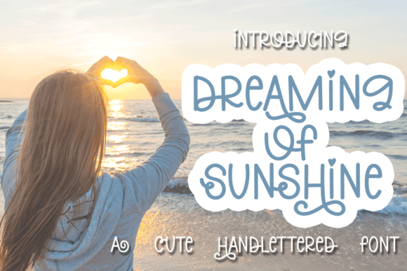 Dreaming of Sunshine Font Review: A Quirky Script Worth Testing