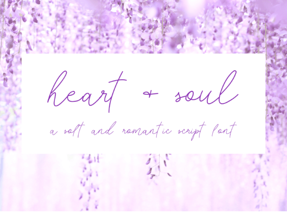 Heart Soul Font Review: A Romantic Script for Small Business Branding