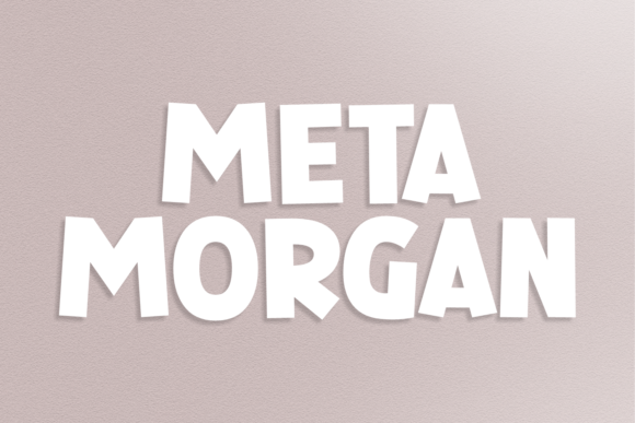 Meta Morgan: A Display Font Built for Campaigns That Need to Pop